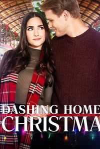 смотреть Dashing Home for Christmas (2020) онлайн бесплатно в хорошем качестве без регистрации