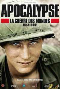 смотреть Апокалипсис: Война миров 1945-1991 (2019) онлайн бесплатно в хорошем качестве без регистрации