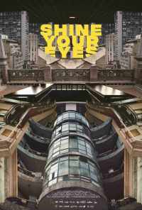 Shine Your Eyes (2020) онлайн бесплатно