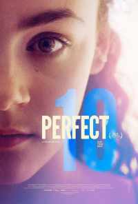 смотреть Perfect 10 (2019) онлайн бесплатно в хорошем качестве без регистрации