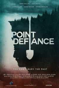 смотреть Point Defiance (2018) онлайн бесплатно в хорошем качестве без регистрации