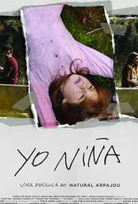 смотреть Yo niña (2018) онлайн бесплатно в хорошем качестве без регистрации