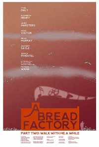 смотреть A Bread Factory, Part Two (2018) онлайн бесплатно в хорошем качестве без регистрации