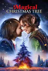 смотреть The Magical Christmas Tree (2021) онлайн бесплатно в хорошем качестве без регистрации